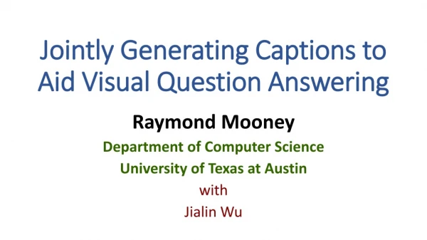 Jointly Generating Captions to Aid Visual Question Answering