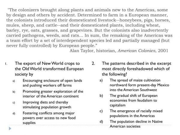 The export of New World crops to the Old World transformed European society by