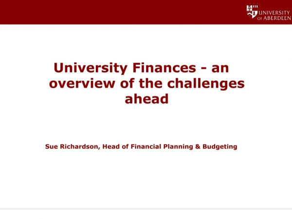 University Finances - an overview of the challenges ahead