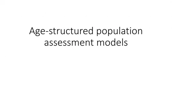 Age-structured population assessment models