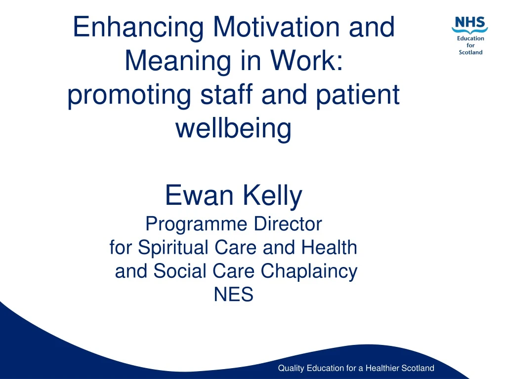 enhancing motivation and meaning in work