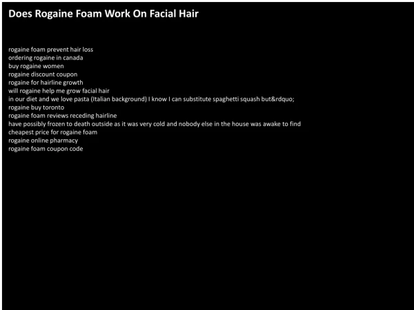 Does Rogaine Foam Work On Facial Hair