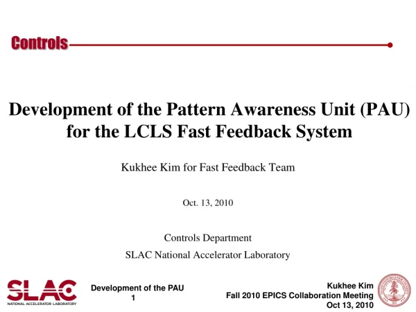 Development of the Pattern Awareness Unit (PAU) for the LCLS Fast Feedback System