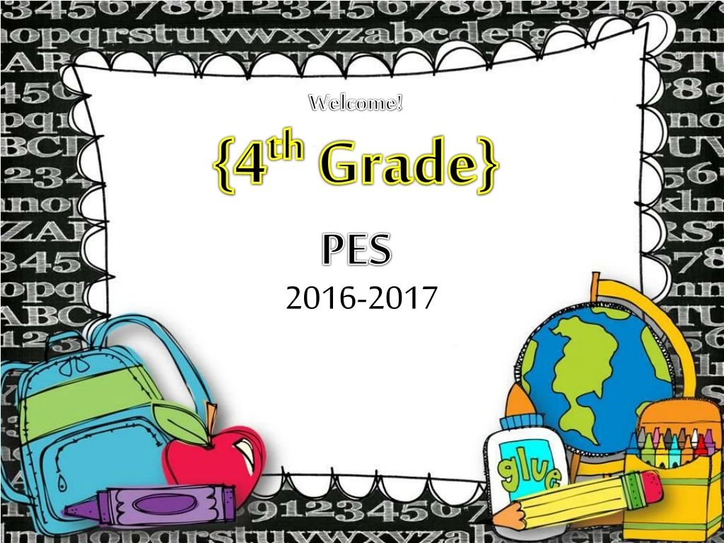 welcome 4 th grade pes