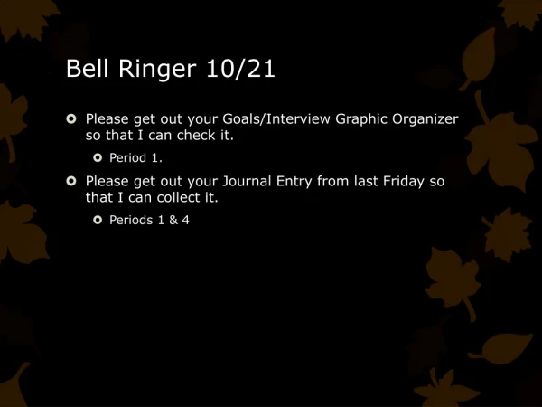 Bell Ringer 10/21