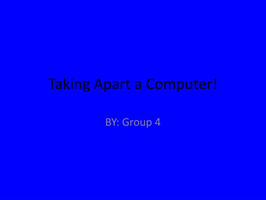 takin g apart a computer