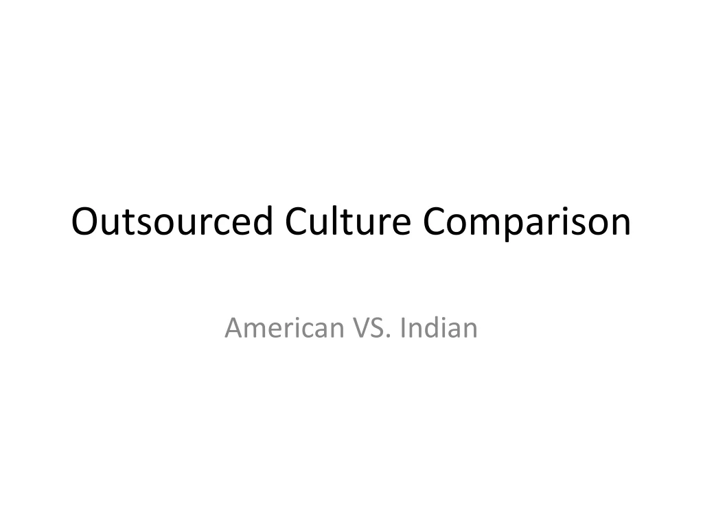 outsourced culture comparison