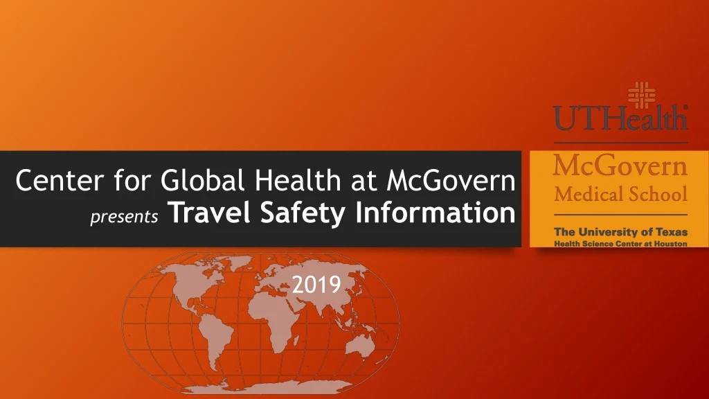 center for global health at mcgovern presents travel safety information
