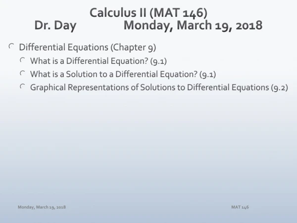 Calculus II (MAT 146) Dr. Day		Monday, March 19, 2018