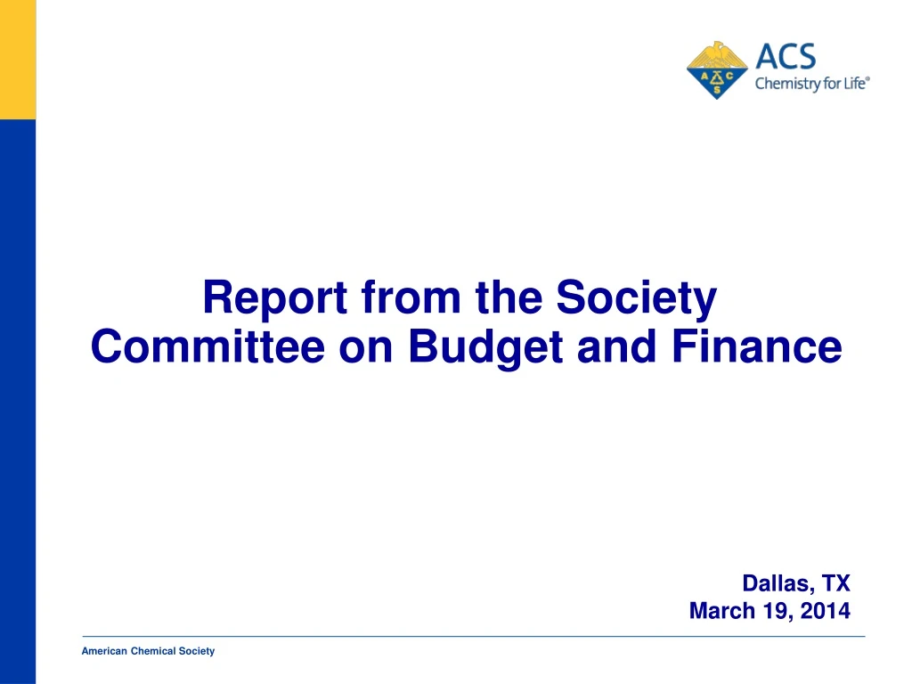 report from the society committee on budget