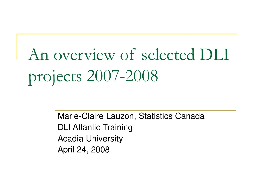 an overview of selected dli projects 2007 2008