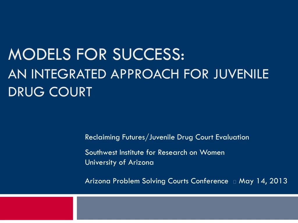 models for success an integrated approach for juvenile drug court