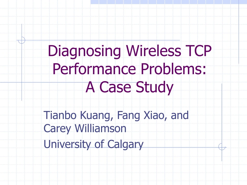 diagnosing wireless tcp performance problems a case study