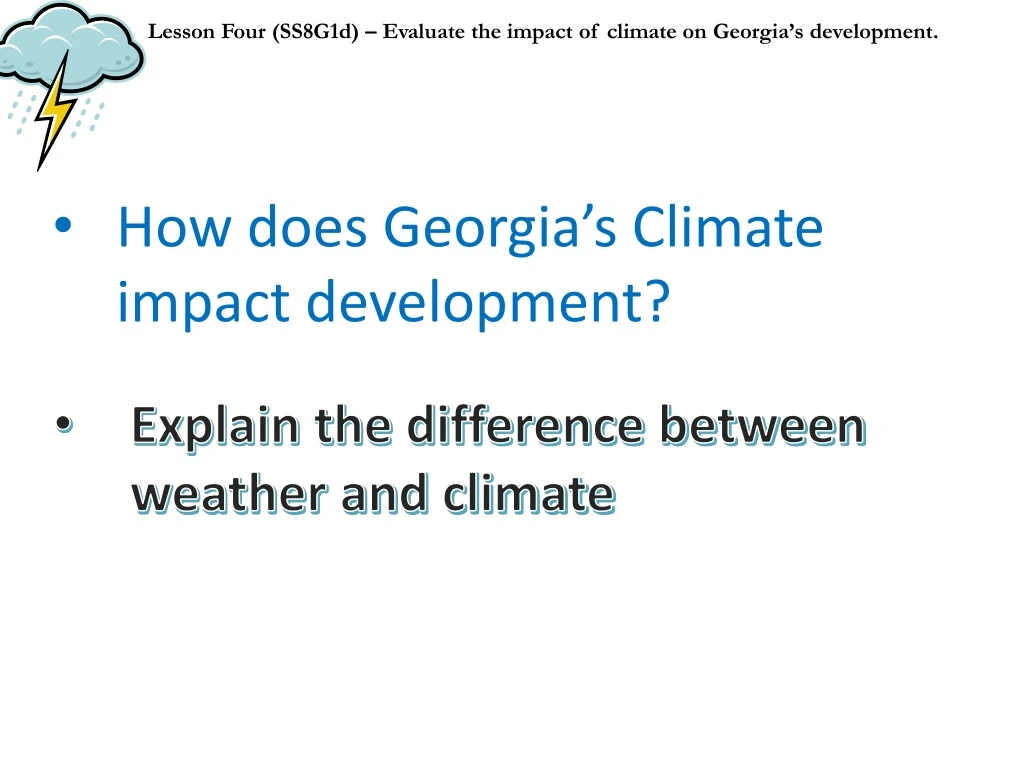 how does georgia s climate impact development