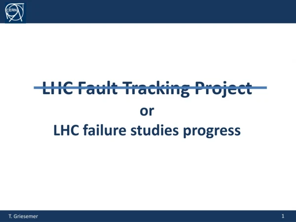 LHC Fault Tracking Project