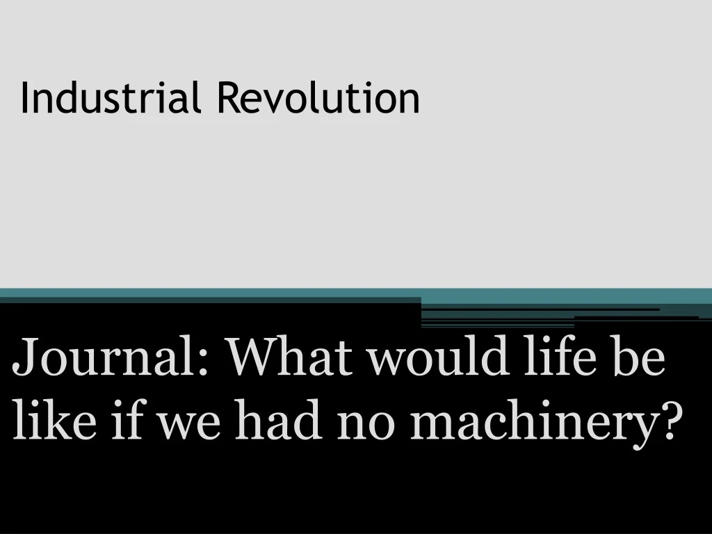 industrial revolution