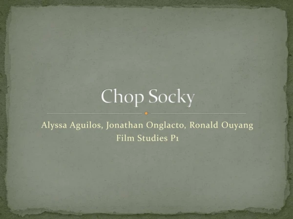 Chop Socky