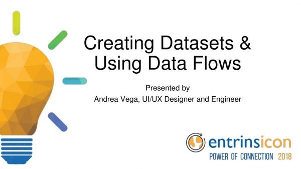 Creating Datasets &amp; Using Data Flows