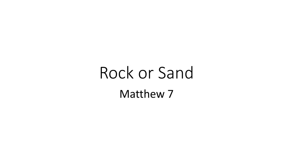 rock or sand