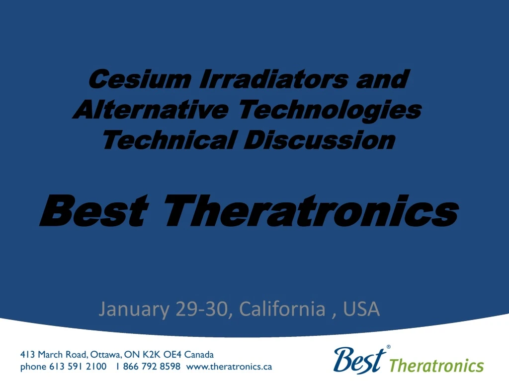 cesium irradiators and alternative technologies technical discussion best theratronics