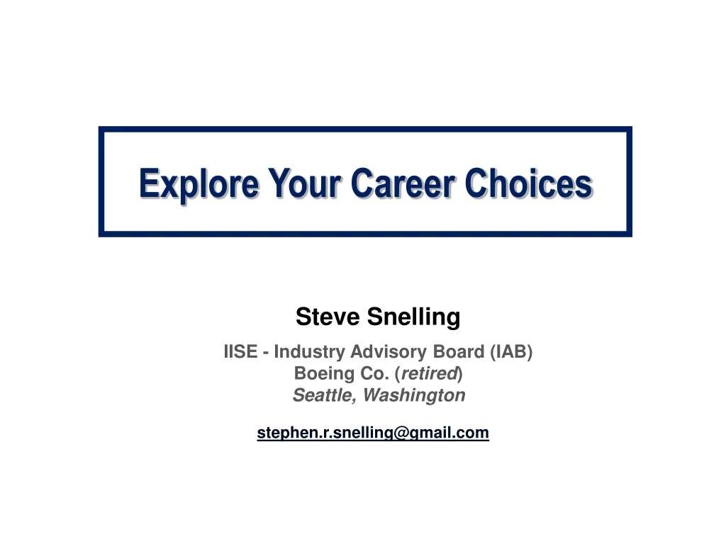 explore your career choices