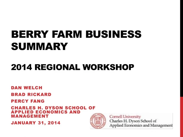 Berry Farm Business Summary 2014 Regional Workshop