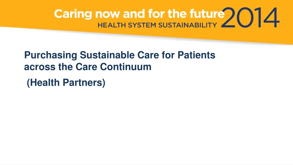 purchasing sustainable care for patients across