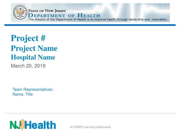 Project # Project Name Hospital Name March 20, 2019
