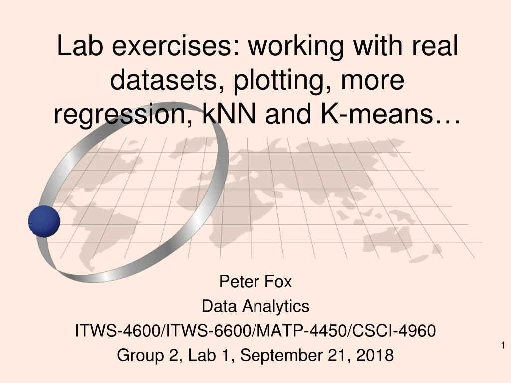 lab exercises working with real datasets plotting more regression knn and k means