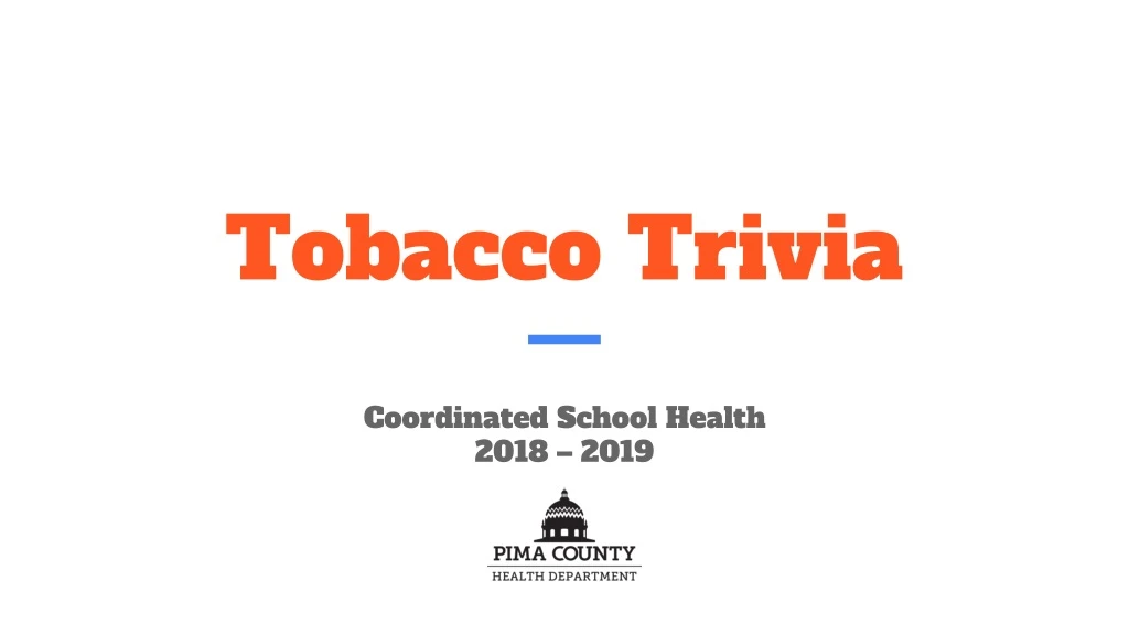 tobacco trivia