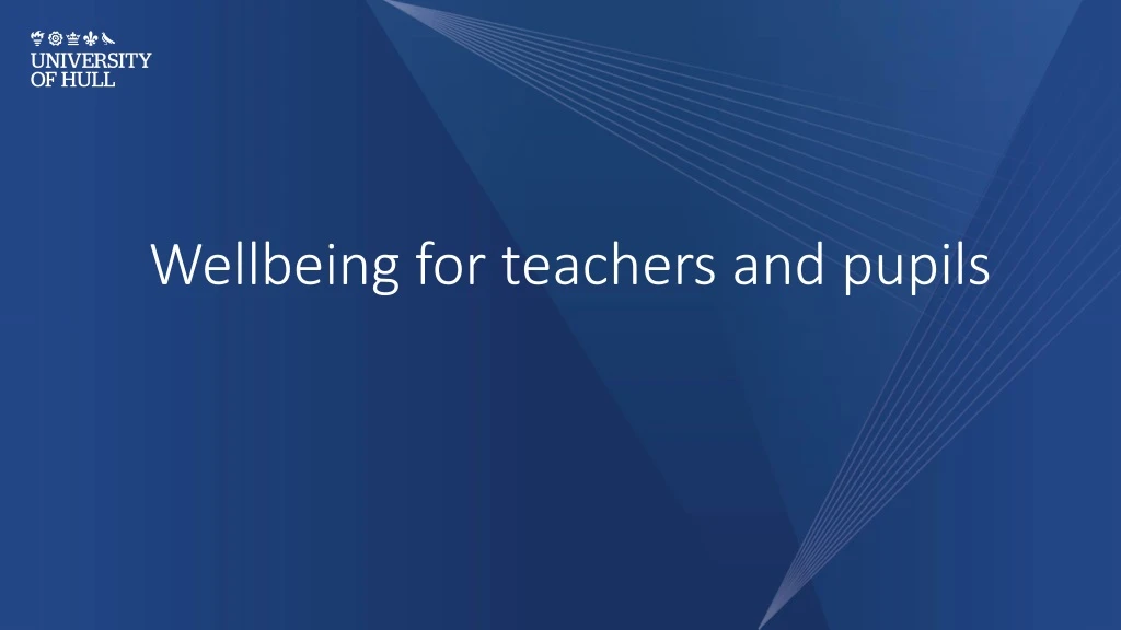 wellbeing for teachers and pupils