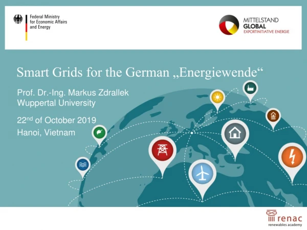 Smart Grids for the German „ Energiewende “