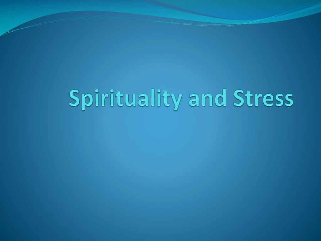 spirituality and stress