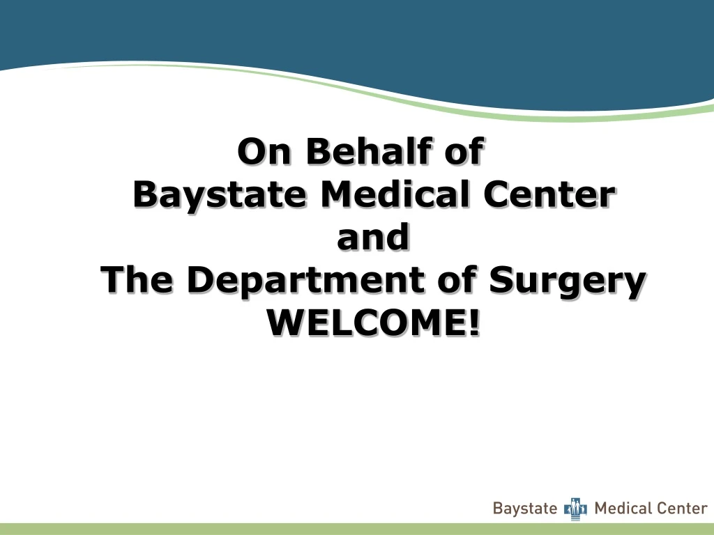 on behalf of baystate medical center
