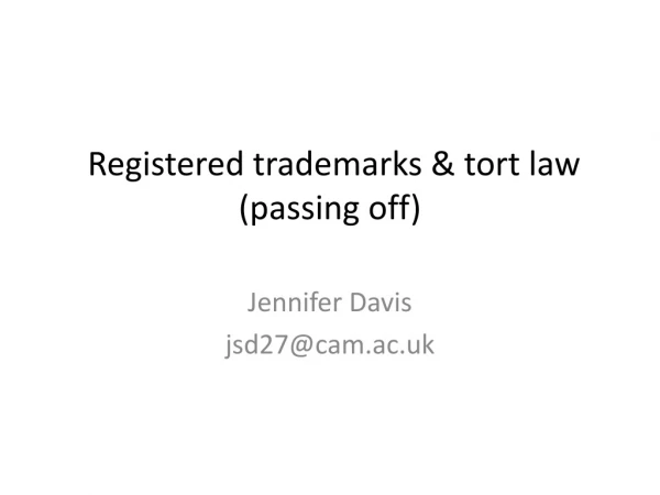 Registered trademarks &amp; tort law (passing off)