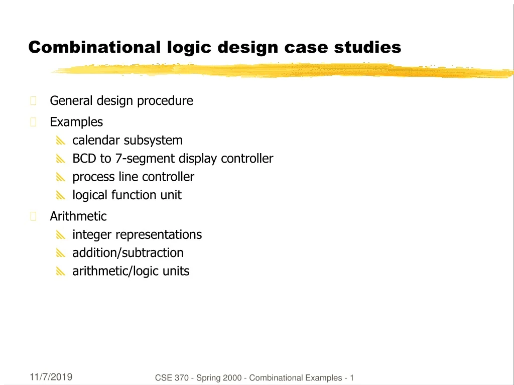 combinational logic design case studies