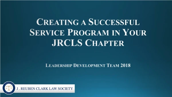 Creating a Successful Service Program in Your JRCLS Chapter