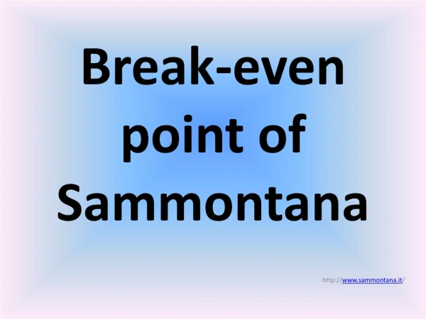 Break-even point of Sammontana