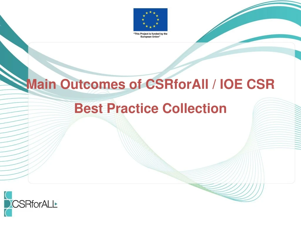 main outcomes of csrforall ioe csr best p ractice c ollection