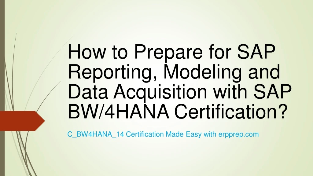 PPT - SAP BW4HANA C_BW4HANA_14 Certification Guide And Latest Questions ...