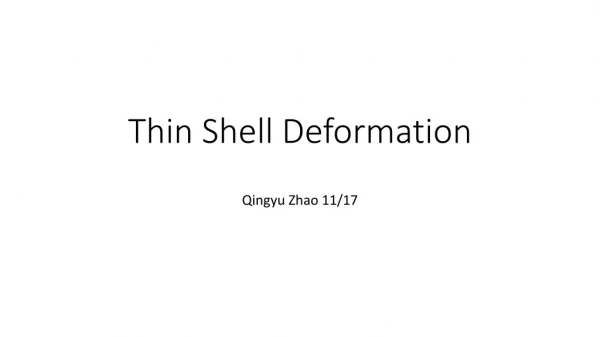 Thin Shell Deformation