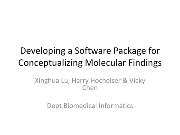 Developing a Software Package for Conceptualizing Molecular Findings