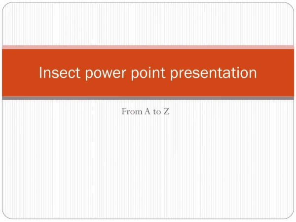 Insect power point presentation