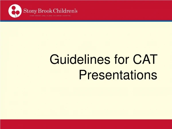 Guidelines for CAT Presentations