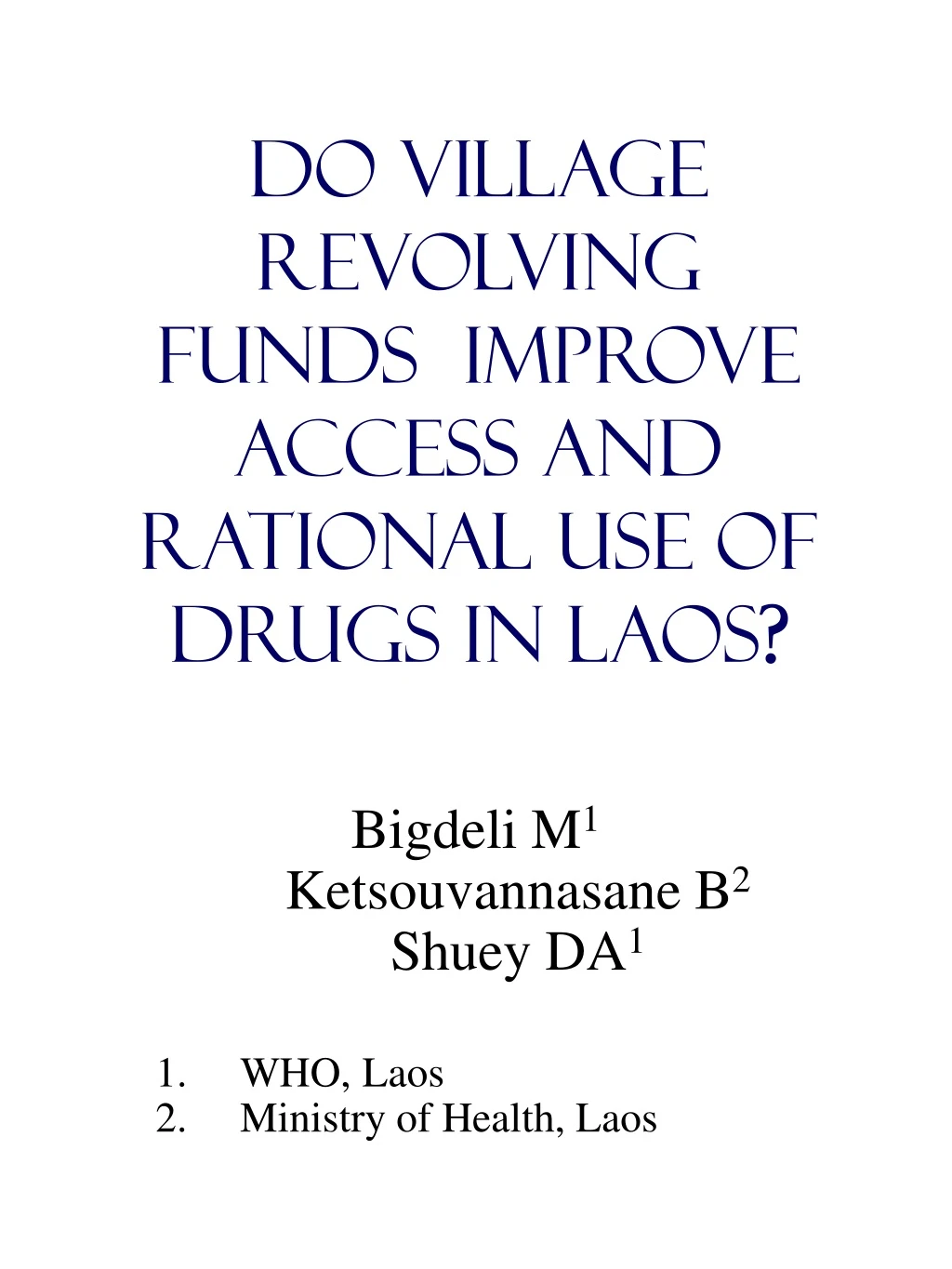 do village revolving funds improve access and rational use of drugs in laos