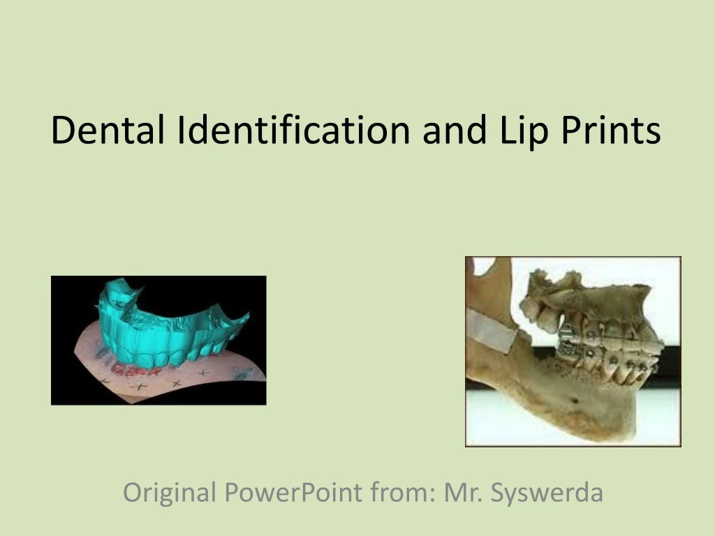 dental identification and lip prints