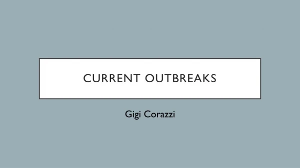 Current Outbreaks