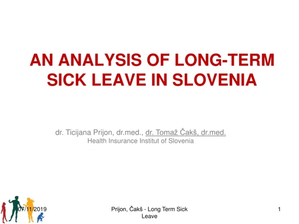 AN ANALYSIS OF LONG-TERM SICK LEAVE IN SLOVENIA