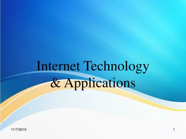 Internet Technology &amp; Applications