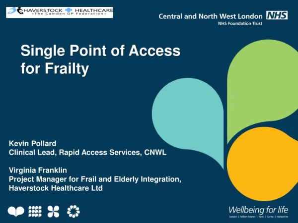Single Point of Access for Frailty